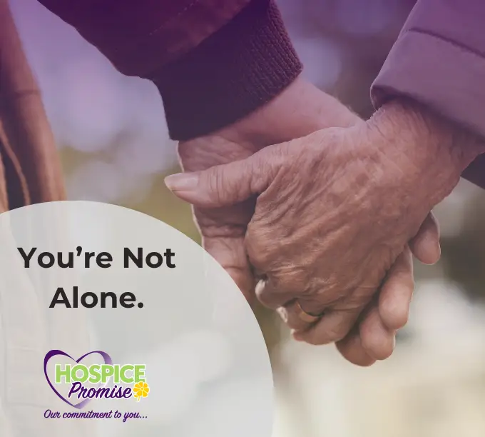 Hospice Promise - You are not alone